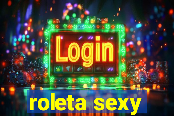 roleta sexy